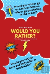 Would You Rather