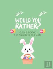 Would You Rather