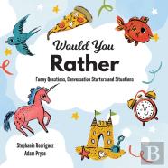 Would You Rather