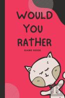 Would You Rather