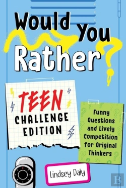 Bertrand.pt - Would You Rather? Teen Challenge Edition