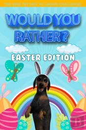 Would You Rather ? The Kids Try Not To Laugh Challenge Easter Edition