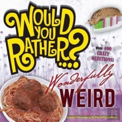 Bertrand.pt - Would You Rather...? Wonderfully Weird