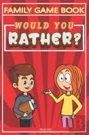 Would You Rather?