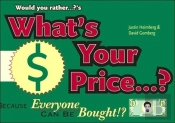 Would You Rather...?'S What'S Your Price?
