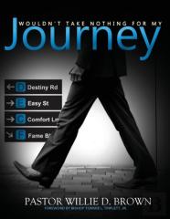Wouldn'T Take Nothing For My Journey