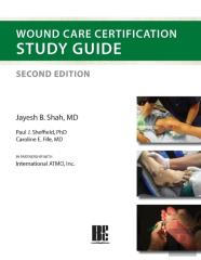 Wound Care Certification Study Guide 2nd Edition