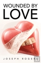 Wounded By Love