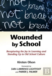 Wounded By School