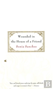 Wounded In The House Of A Friend
