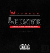 Wounded Liberation