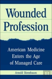 Wounded Profession
