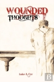 Wounded Thoughts