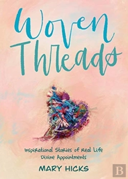 Bertrand.pt - Woven Threads: Inspirational Stories Of