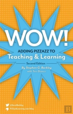 Bertrand.pt - Wow! Adding Pizzazz To Teaching And Learning, Second Edition