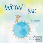 Wow! Me