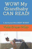 Wow! My Grandbaby Can Read!