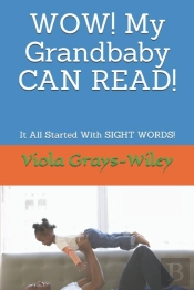 Wow! My Grandbaby Can Read!
