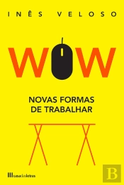 Wow - Novas Formas De Trabalhar