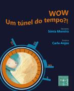 WOW, um Túnel do Tempo?!