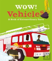 Wow! Vehicles