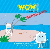 Wow! Weather! Hurricanes