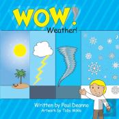 Wow! Weather!