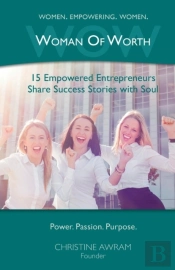 Wow Woman Of Worth: 15  Empowered Entrep