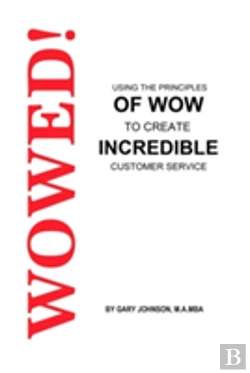 Bertrand.pt - Wowed! Using The Principles Of Wow To Create Incredible Customer Service