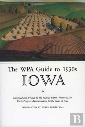 Wpa Guide To 1930s Iowa