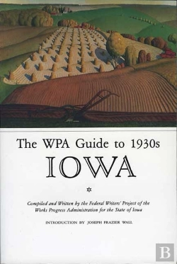 Bertrand.pt - Wpa Guide To 1930s Iowa
