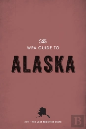 Wpa Guide To Alaska