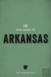 Wpa Guide To Arkansas