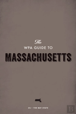 Bertrand.pt - Wpa Guide To Massachusetts