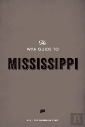 Wpa Guide To Mississippi