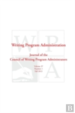 Bertrand.pt - Wpa: Writing Program Administration 37.1 (Fall 2013)