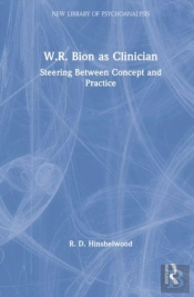 W.R. Bion As Clinician