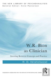 W.R. Bion As Clinician