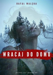 Wracaj Do Domu