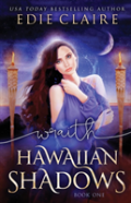 Wraith (Hawaiian Shadows Book 1)