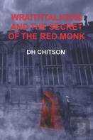 Wraithtalkers And The Secret Of The Red Monk