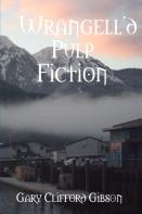 Wrangell'D Pulp Fiction