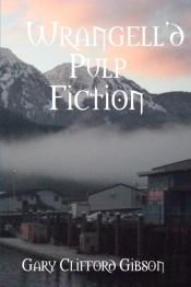 Wrangell'D Pulp Fiction