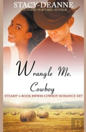 Wrangle Me, Cowboy