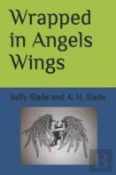 Wrapped In Angel Wings