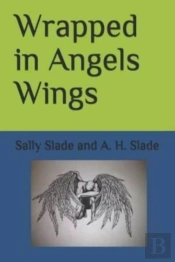 Wrapped In Angel Wings