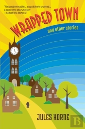 Wrapped Town And Other Stories