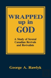 Wrapped Up In God