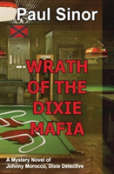 Wrath Of The Dixie Mafia
