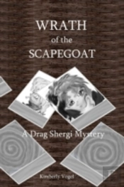 Wrath Of The Scapegoat: A Drag Shergi Mystery